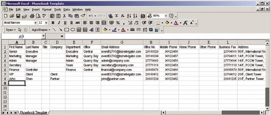 1 Import Personal Phonebook You can import a CSV file from local hard disk into your Personal Phonebook. Below is a sample template of the CSV file.