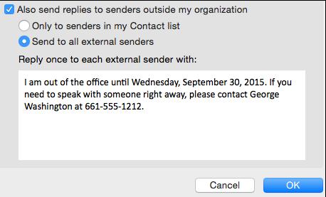5. (Optional) If you want to reply automatically to email from people outside of CSUB, then Check Also send replies to senders outside my organization Check Send to all external senders In the Reply