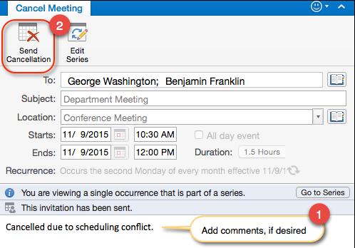 5.9 Canceling Meetings From your calendar, you can cancel meetings quickly. These instructions will assist you in cancelling a meeting from your calendar. 1.