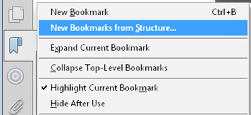 Figure 4. The New Bookmark from Structure option in the Bookmark options context menu Note: An Acrobat user can add bookmarks to a document only if the security settings allow it.