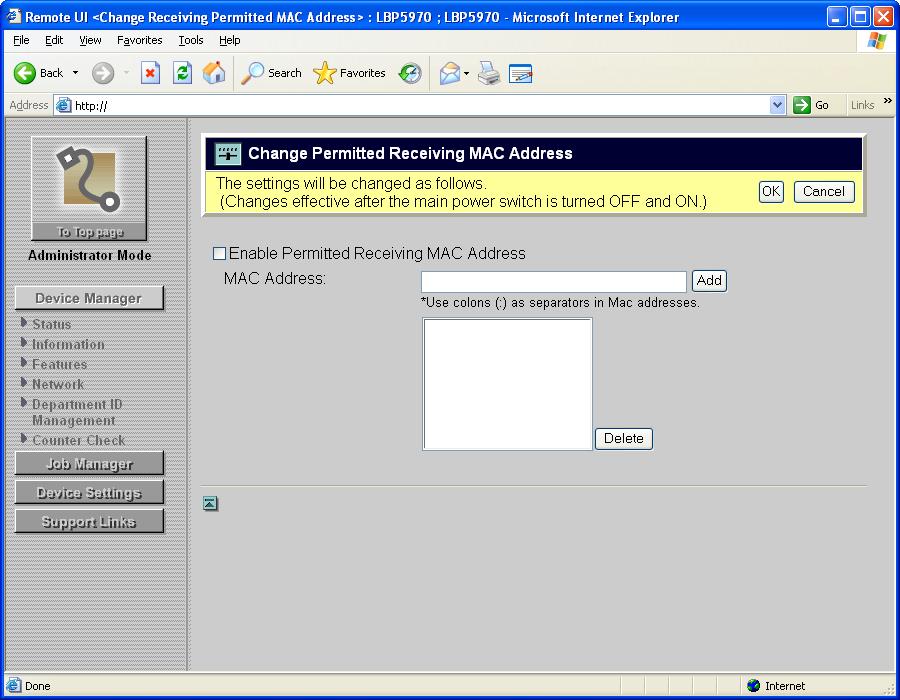 NOTE When the [Enable Receiving Permitted MAC Address]/[Enable Permitted Receiving MAC Address] check box is selected, only users
