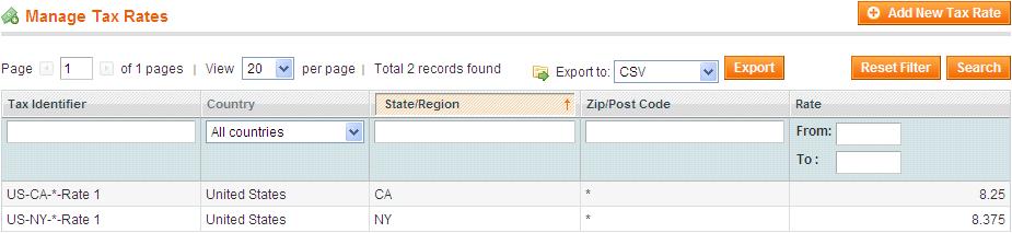 Taxes To define tax zones and rates: 1. Select Sales > Tax > Manage Tax Zones and Rates option to display a list of the previously defined tax zones and rates. Figure 140. Manage Tax Rates Page 2.