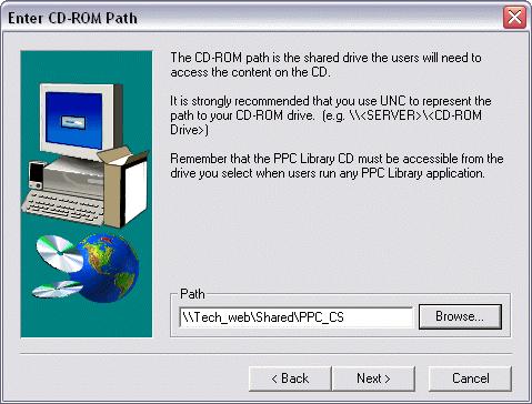 Select the CD-ROM path users will require to access the PPC Content from the CD. Click Next to continue.