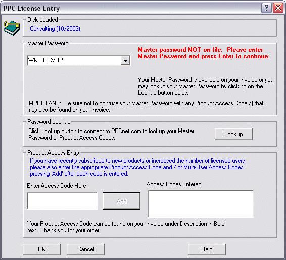 At the PPC License Entry Dialog Box, you will need to enter your Master Password and, if necessary, the Product Access Code.