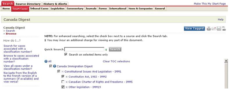 Research Solutions The Canada Digest Access the Canada Digest form by clicking the Canada Digest link in the left-hand panel under the Court Cases subtab.