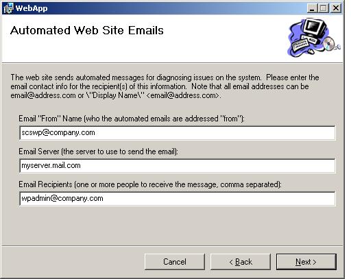 Installation and Configuration Automated Web Site Emails Screen This screen is used to specify who will receive diagnostic