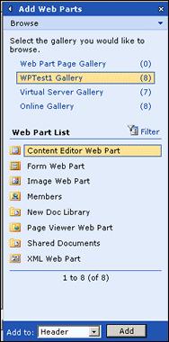 Customizing the Software Add Web Parts (Browse) Screen (Admin Only) The Add Web Parts (Browse) Screen is used to browse existing galleries for web parts to include on your