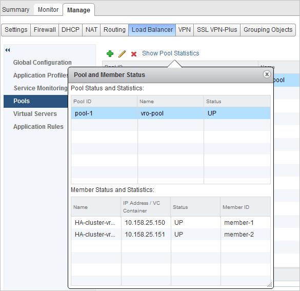 Verify that the pool is in a UP state by clicking on the Show Pool Statistics link. Configure Virtual Servers Log in to the vcenter Server where NSX has been set up.