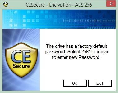 First Time Use Set Your New Password Insert the CESecure drive into a USB port. The CESecure Software will launch automatically. If it does not, see Launching the Software above.