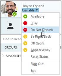 As soon as you do, the tabs below the Search field change from this: to this: Away *, ** Off Work ** Busy *, ** In a call * In a meeting * In a conference call * Do Not Disturb ** Presenting * Out of