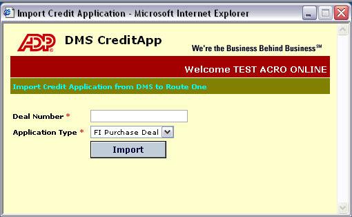 Within the ADP pop-up screen enter the ADP deal number of the application to import and make a