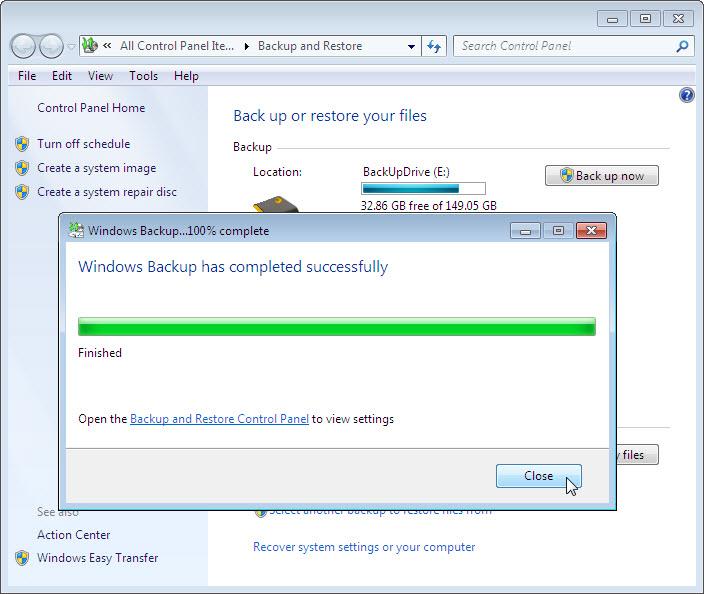 b. When the Windows Backup has completed successfully message appears, click Close. c. Review the information beneath the Backup section of the Backup and Restore window.