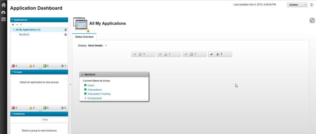 Figure 2. Application Dashboard Results You start the IBM SmartCloud Application Performance Management UI successfully.