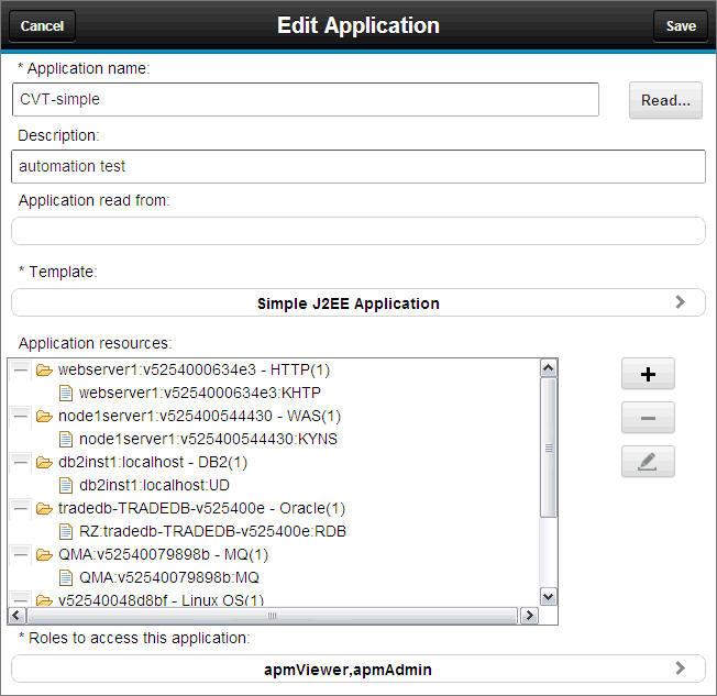 Figure 8. Edit Application window 3. Edit the application components and roles as necessary. Templates cannot be edited, unless you want to change the template to a custom application template.