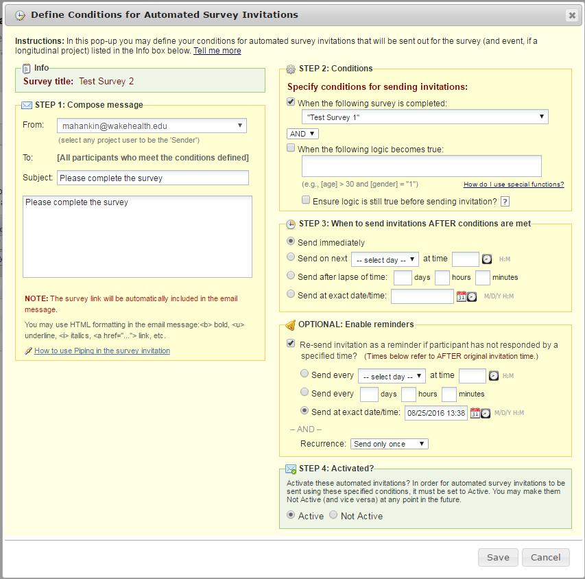 Step 3: Define the conditions for the survey Compose the message, define the conditions, set the time for the invitation to be sent, optional: enable reminders to be sent if the survey is not