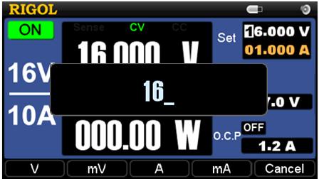 Chapter 2 Front Panel Reference RIGOL Pop-up input box Figure 2-2 Pop-up box input (2) O.V.P and O.C.P setting Press O.V.P or O.C.P and enter a desired parameter, for the detailed entry method, please refer to Voltage and Current setting.