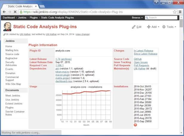 13. Jenkins Code Analysis Jenkins Jenkins has a host of Code Analysis plugin. The various plugins can be found at https://wiki.jenkins-ci.