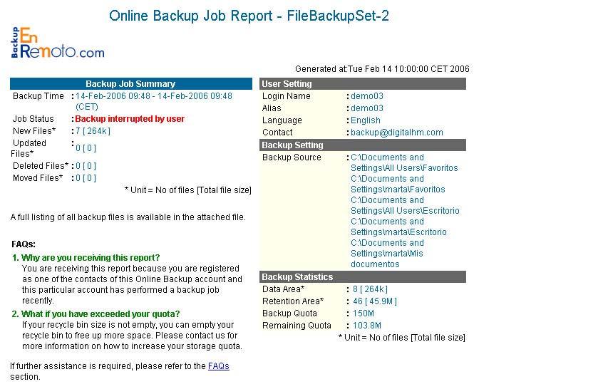 13.3 Backup Job Report For each backup job you have run, a backup job report will be sent to you by email.