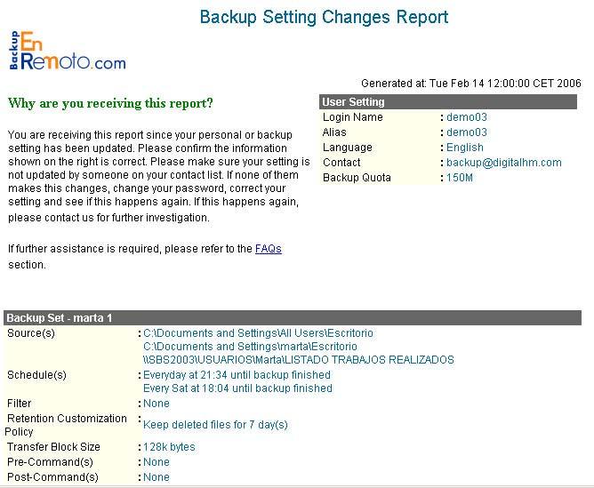 13.4 Setting Change Report After you have updated your user profile or backup setting, a setting change report will be sent to you.