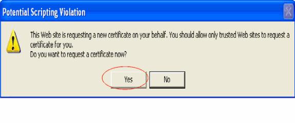 8. Click Yes in the next window in order to allow the certificate request process. 9. The Certificate Issued window appears which indicates a successful certificate request process.