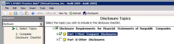 SELECT CHECKLIST TOPICS Select Checklist Topics The first step in creating a disclosure checklist is selecting topics to add to the checklist. Select Topics To select checklist topics: 1.