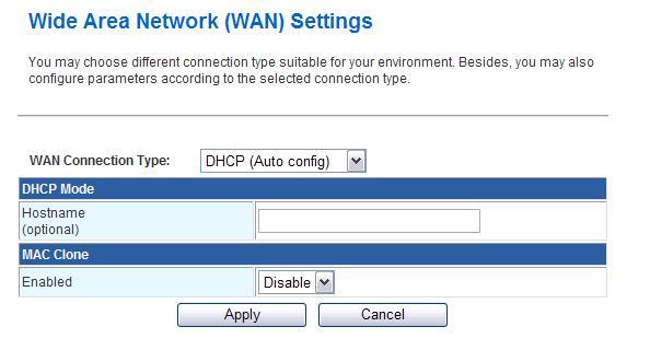 Item IP Address Subnet Mask Default Gateway Primary DNS Server Secondary DNS Server MAC Clone Fill in the IP address for WAN interface. Fill in the subnet mask for WAN interface.