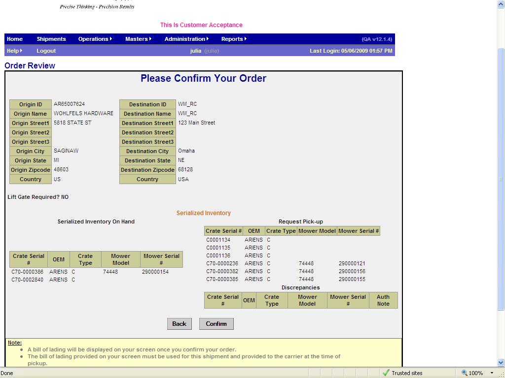 ORDER REVIEW SCREEN This will bring you to the Order Review screen. Please look over the information that is displayed to make sure your shipment is accurately reflected.