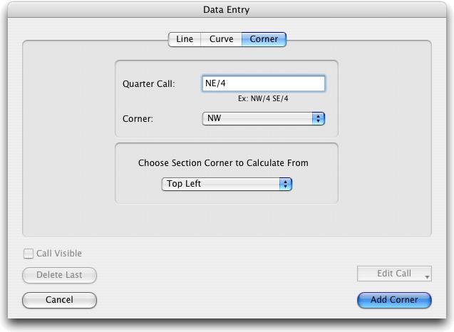 Entering Corner Call Data Entering a Corner Call simplifies the process of setting layers to use the same starting point.