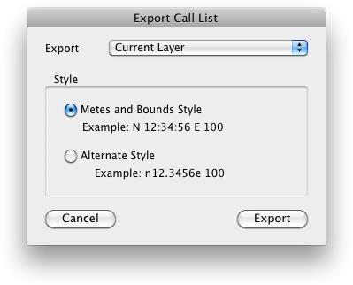 Call List: This will allow you to export the call list to a text file. The call list can be exported as either the Metes and Bounds style (N 12:34:56 E 100) or an Alternate style (n12.3456e 100).