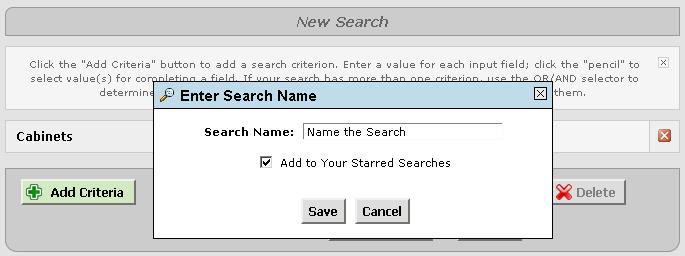 When you have added the criteria you wish to search, click Save to save the search and make it a