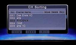 Channel Sorting To rearrange and to edit channels to the TV channel list, using skip, move, and delete functions 1. Select Channel Sorting in the TV Menu and press the [OK] button.