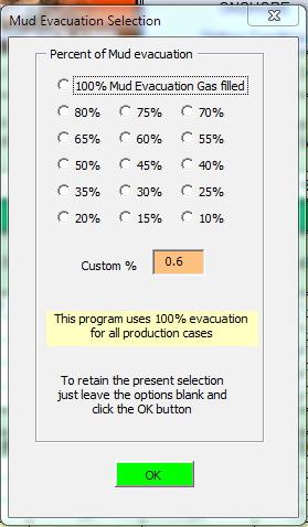 (10) Mud Evacuation (Fig. 19) Fig.19 Mud Evacuation Select the percentage of mud evacuation for the design. 0% to 100% or a custom percentage can be entered.