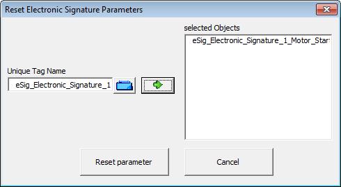 5 of the User Interface 5.1.3 Dialog Reset Parameters Open the configuration dialog for the function Reset Parameters by clicking the menu commands esignature > Reset esignature.