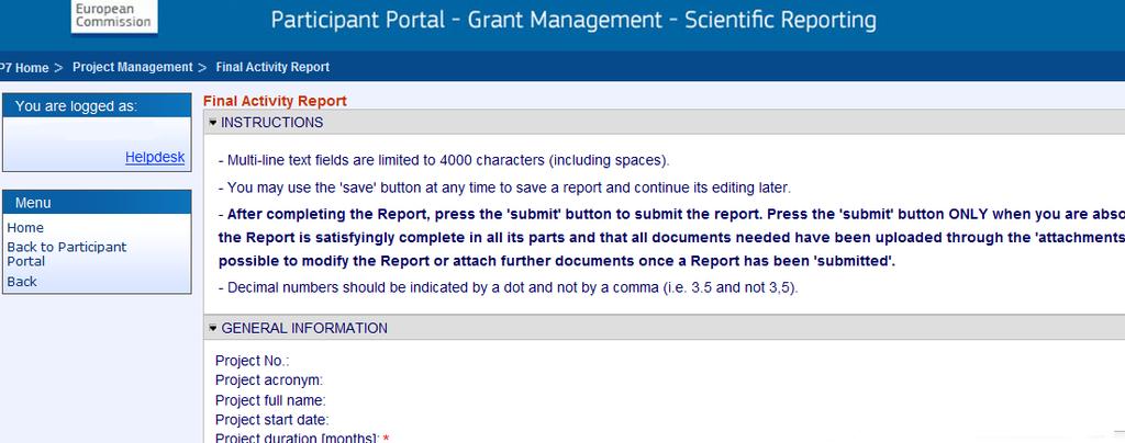 Draft and submit scientific report Draft your scientific report, add an attachment if you wish to provide any additional information, and save the