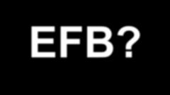 Why use an EFB?