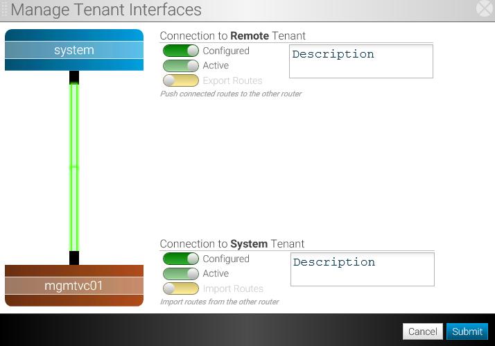 Enabling system tenant interfaces 6. Click Submit to apply the changes.