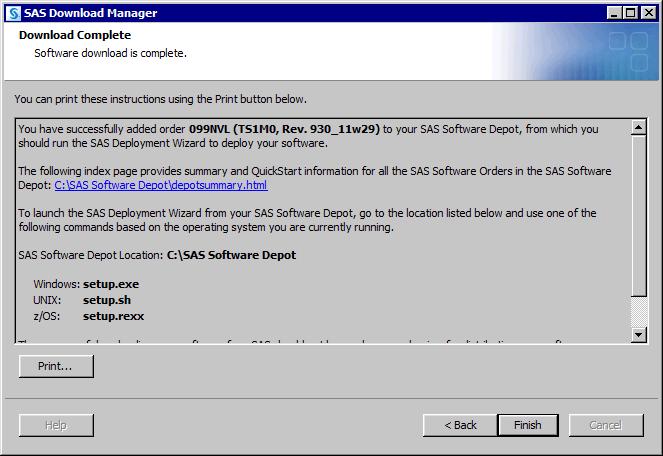 Creating SAS Software Depots 37 16. Click Finish to close the SAS Download Manager. 17. To continue with the software installation, proceed to Installing Third-Party Products on page 61.