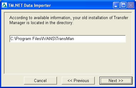 9. Click Next to confirm the file path of your previous Transfer Manager installation directory. 10.