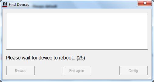The RRC will reboot, when it s rebooted the Find Devices window will show the new