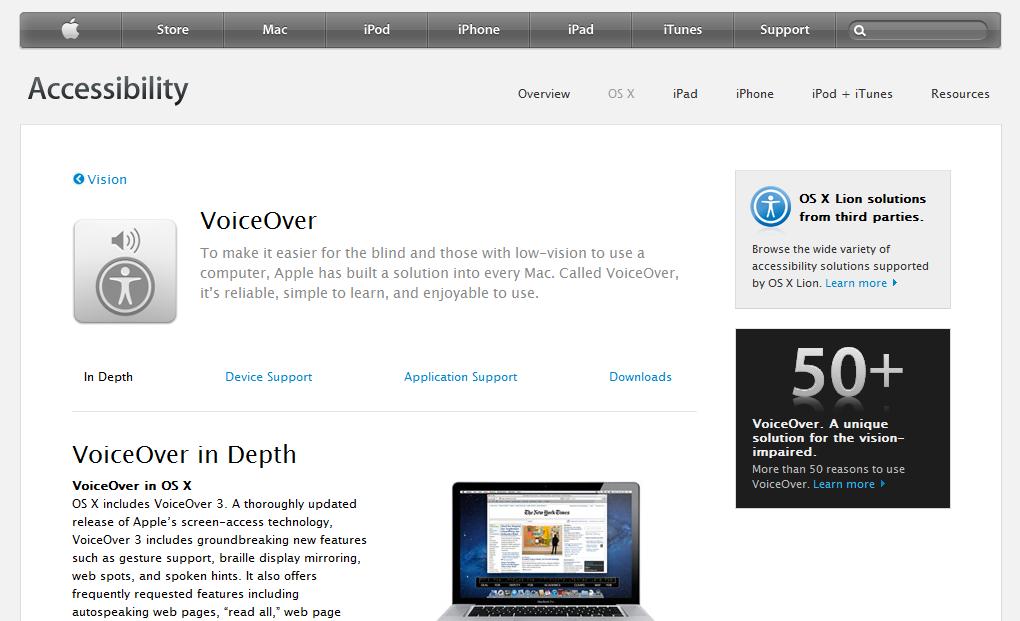 Apple VoiceOver VoiceOver comes bundled with the Mac OS X, ios and ipod operating systems.