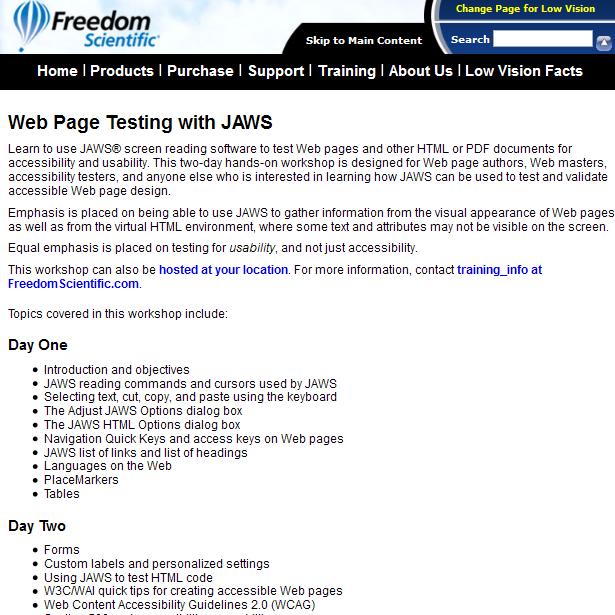 Freedom Scientific s JAWS Training for JAWS is offered by Freedom Scientific, as well as by organizations
