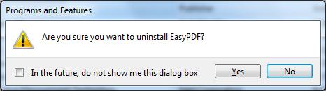 Click on Yes to start the uninstall of EasyPDF.