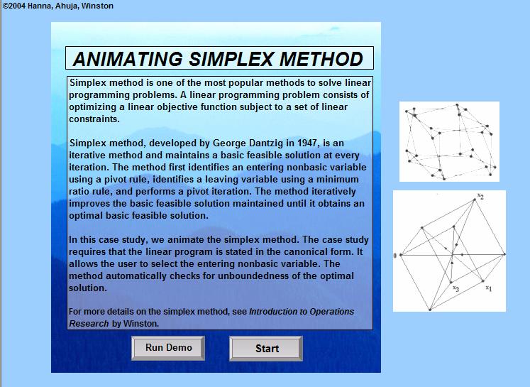 CASE STUDY 14 Animating The Simplex Method 4 CS14.2 Worksheets This application requires four worksheets: the welcome sheet, the input sheet, the example sheet, and the report sheet.