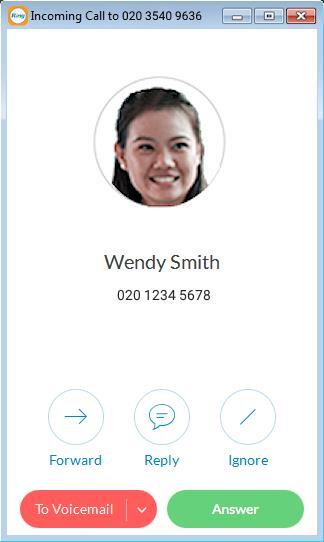 RingCentral for UK Desktop Answer a Call Answer a Call When a call comes in, your RingCentral for Desktop screen automatically changes to the Incoming Call screen so you know someone is calling you