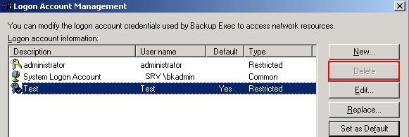 A Backup Exec logon account can only be deleted when the owner is logged off, and all users who have it set as their default logon account are logged off.