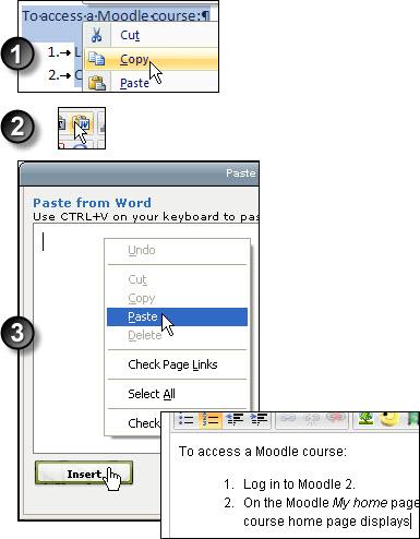 UNSW Mdle 2 staff step by step instructins 17 Cpy text frm Wrd int Mdle When creating curse cntent, d nt cpy text frm a Micrsft Wrd file and paste it directly int the Mdle text editr bx.