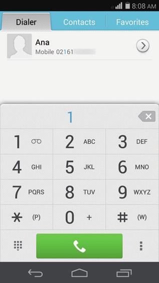 Calling Touch and enter a phone number on the dialer. Your phone then displays matching contacts. Touch a contact to place a call.