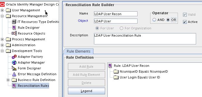Connector Objects Used During Target Resource Reconciliation 1. Log in to Oracle Identity Manager Design Console. 2. Expand Development Tools. 3. Double-click Reconciliation Rules. 4.