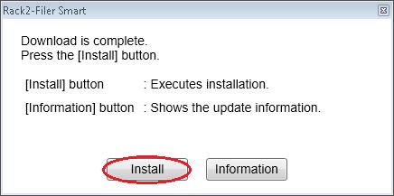 (5) After downloading is complete, the following message window appears. Click [Install].