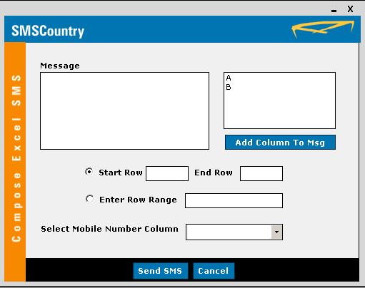 7. Enter the SMS text in the Message field. You can also create the message by inserting existing data in your Excel sheet.